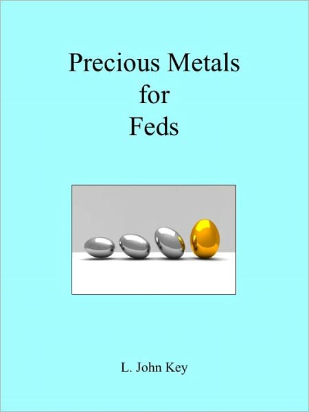 Precious Metals for Feds