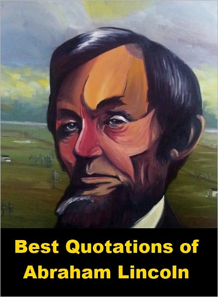 Best Quotations of Lincoln