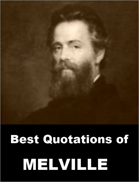 Best Quotations of Melville