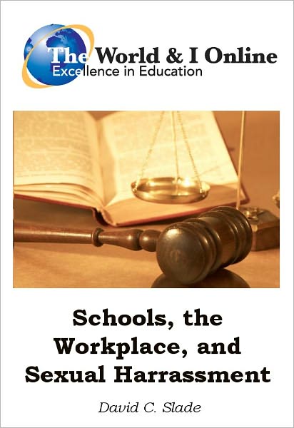 Schools, the Workplace, and Sexual Harassment
