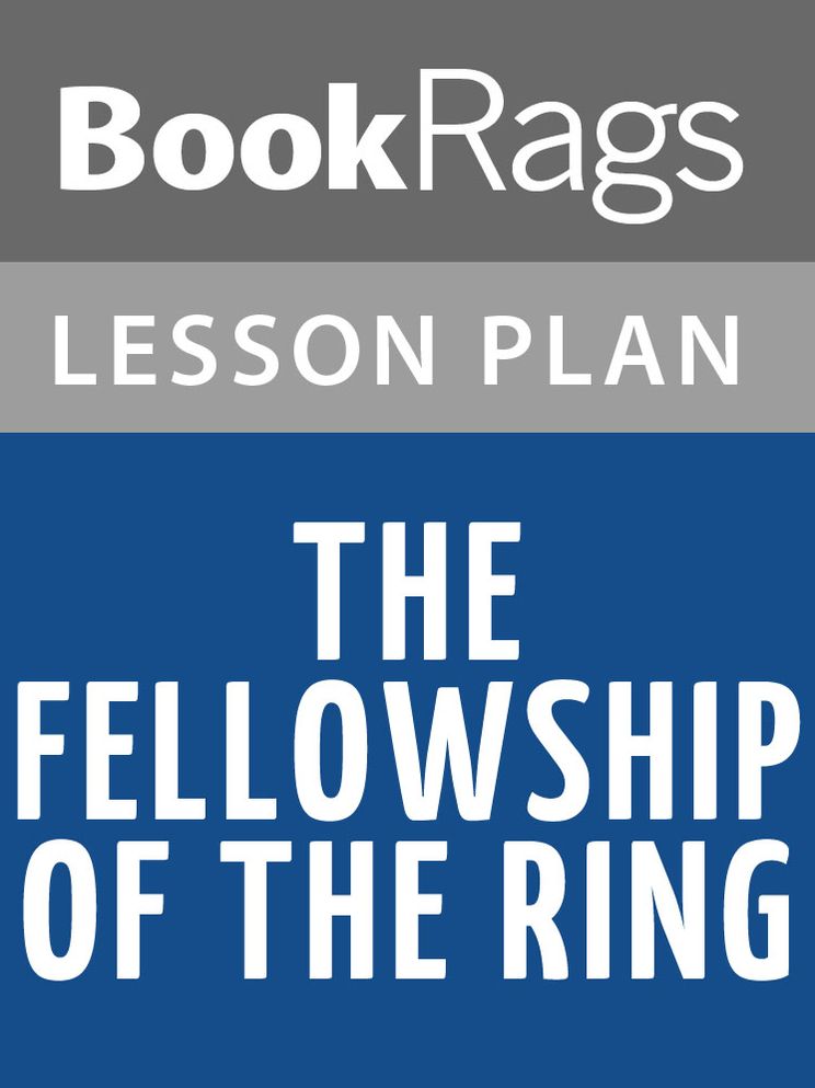 The Fellowship of the Ring Lesson Plans