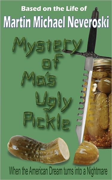 Mystery of Ma's Ugly Pickle