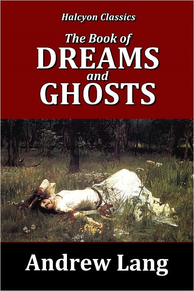 The Book of Dreams and Ghosts