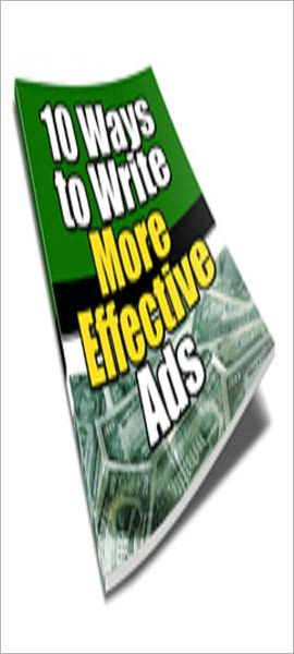 10 Ways To Write More Effective Ads