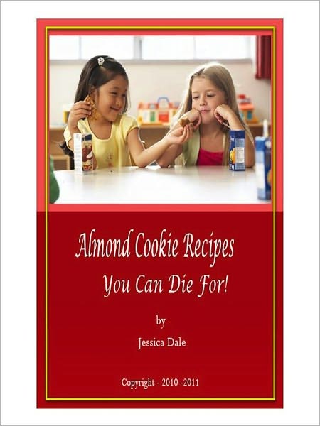 Almond Cookie recipes You Can Die For!