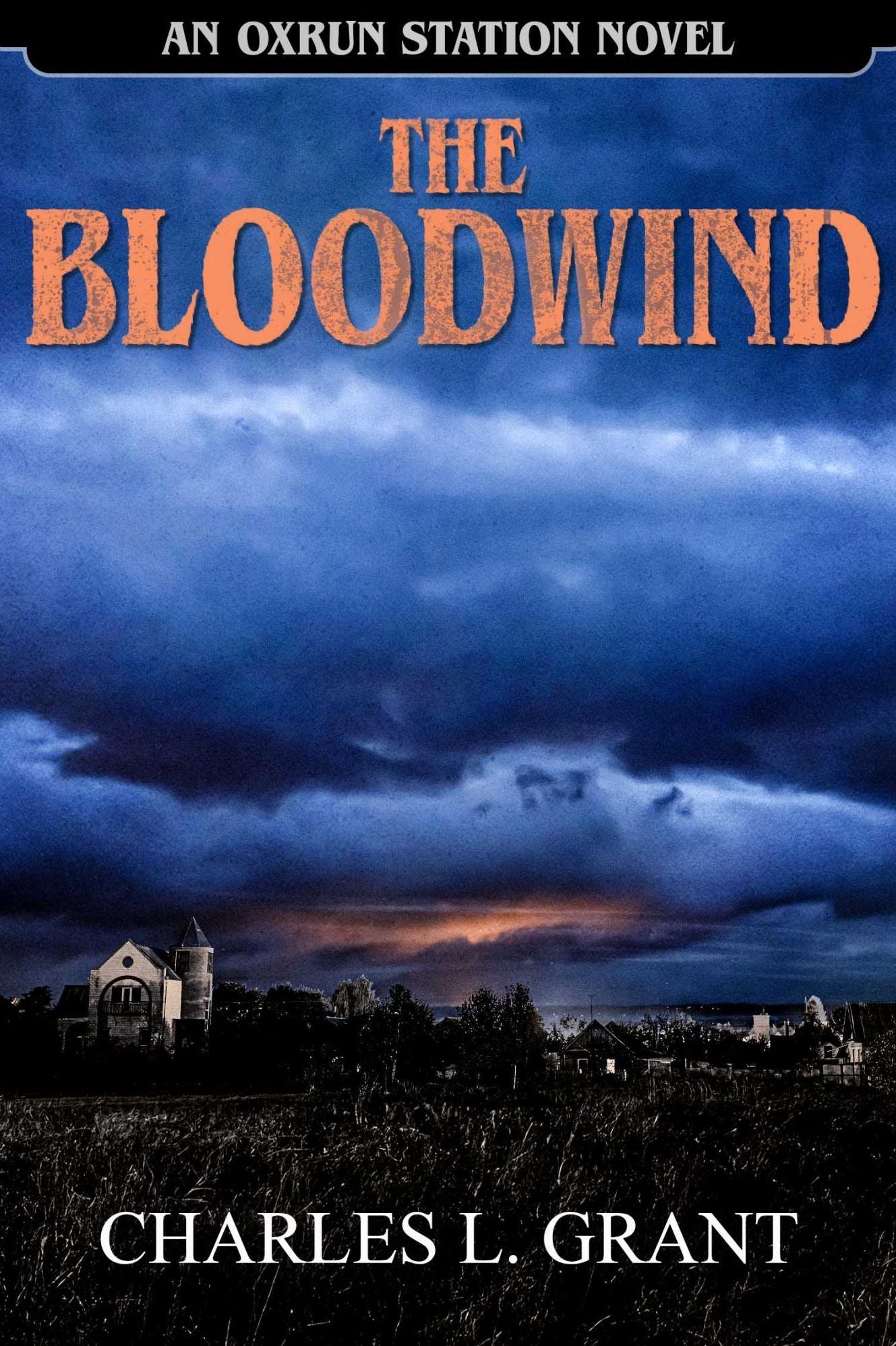 The Bloodwind - An Oxrun Station Novel