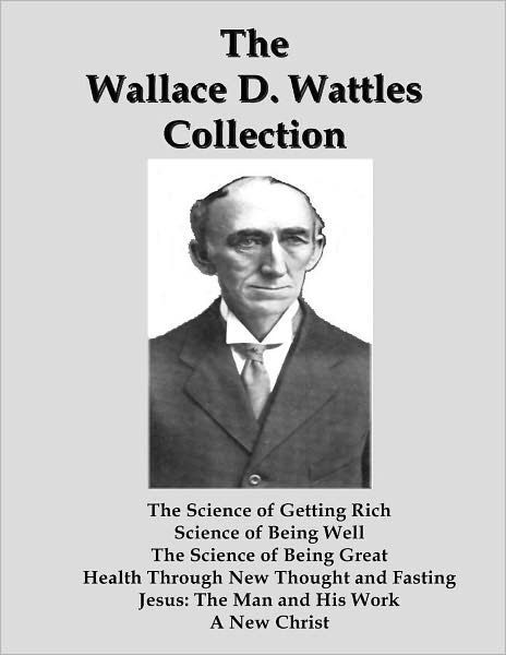 The Wallace D. Wattles Collection