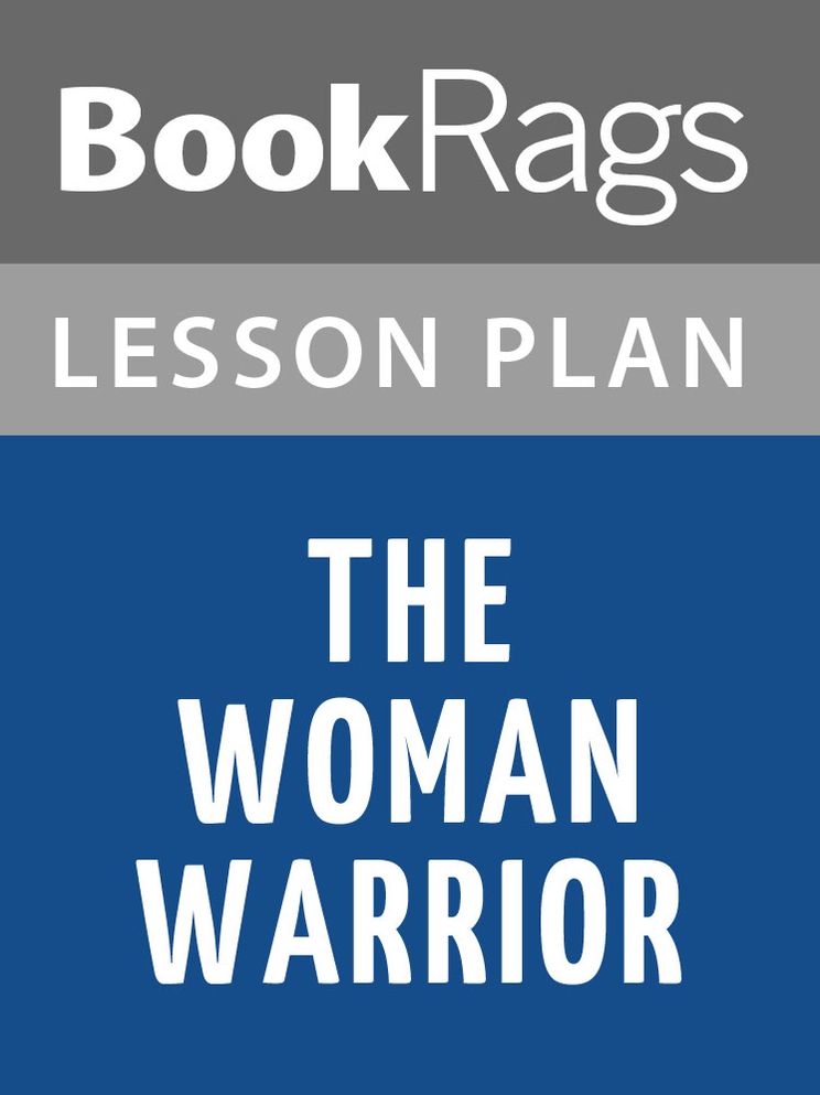 The Woman Warrior Lesson Plans