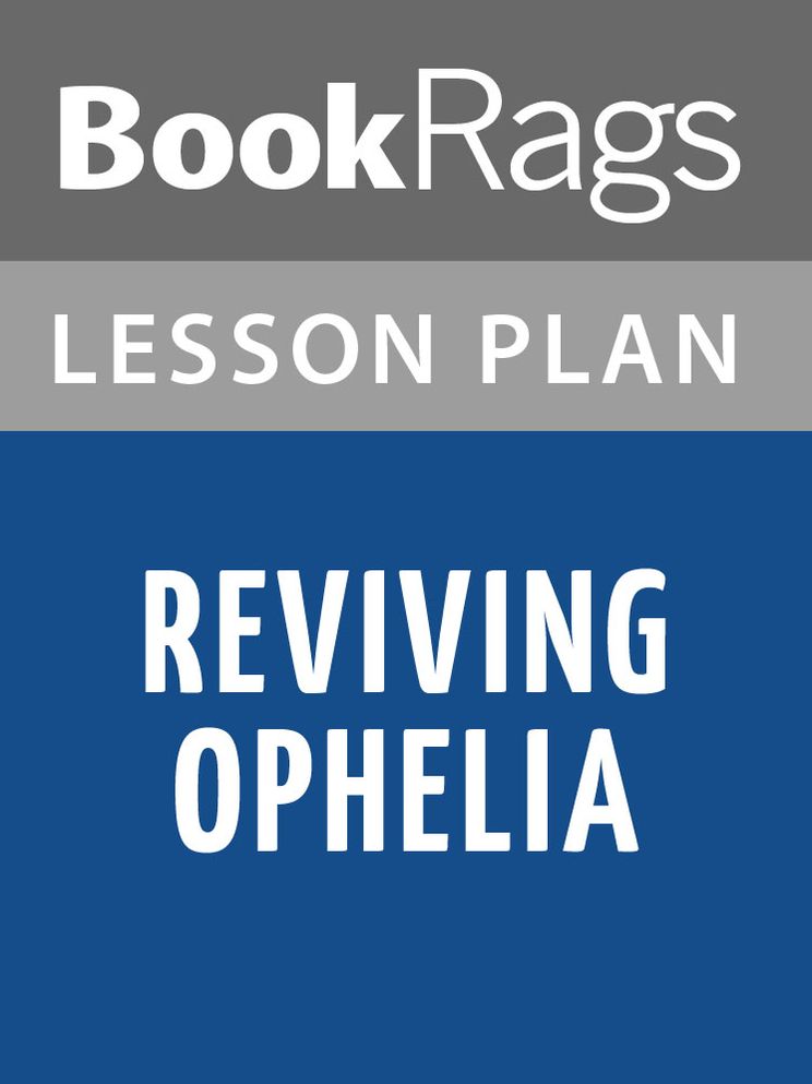Reviving Ophelia Lesson Plans