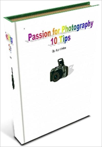 Passion and Tips for Photography