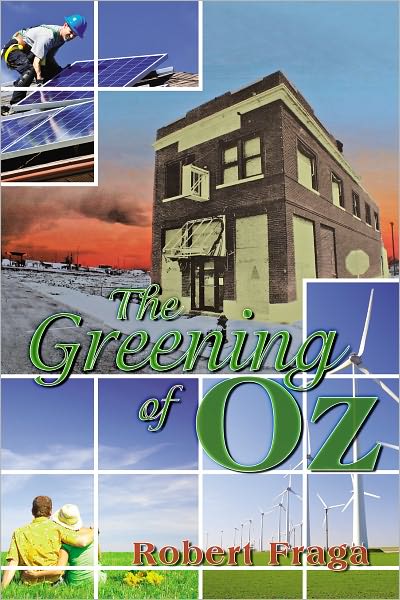 The Greening of Oz: Sustainable Architecture in the Wake of a Tornado
