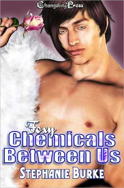 Chemicals Between Us (Foxy)