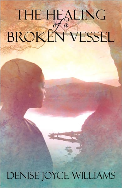 The Healing of a Broken Vessel