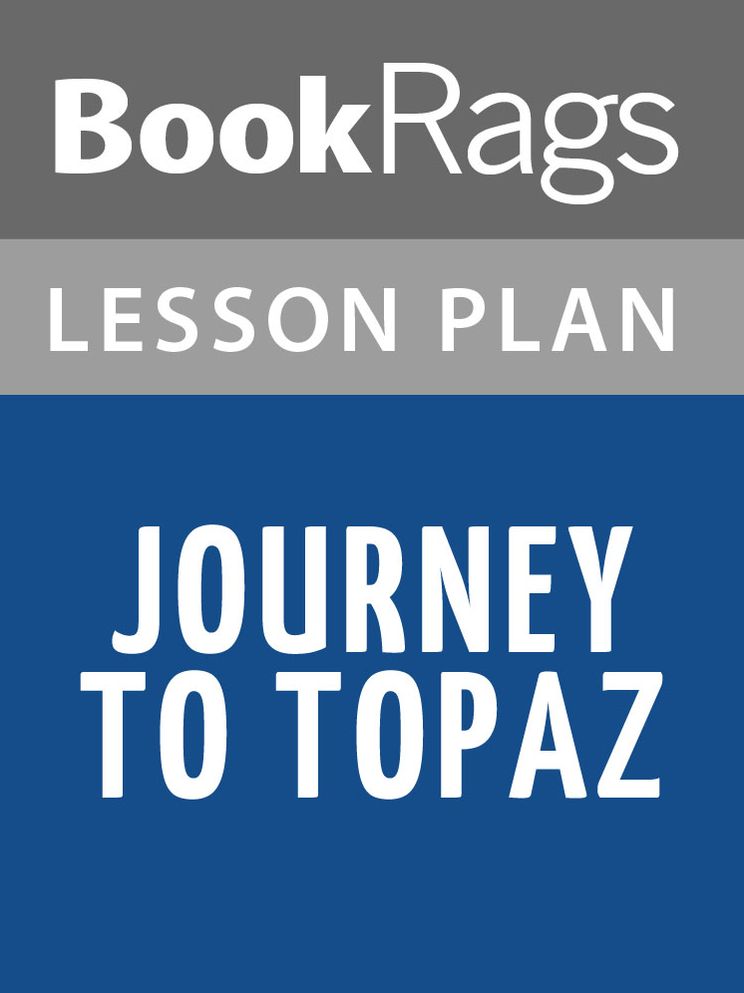 Journey to Topaz Lesson Plans