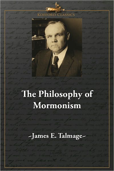 The Philosophy of Mormonism