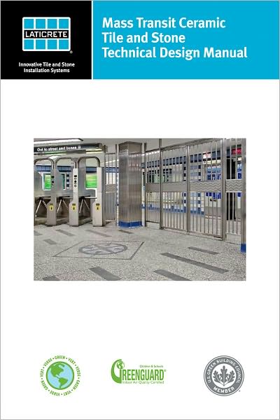 Mass Transit Ceramic Tile and Stone Technical Design Manual