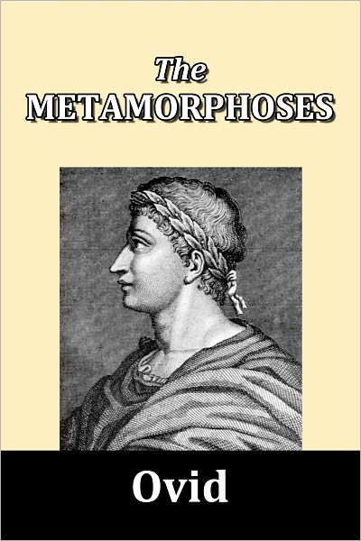 The Metamorphoses of Ovid