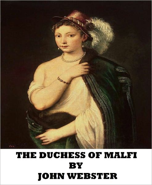 The Duchess of Malfi