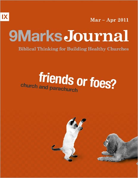Church and Parachurch: Friends or Foes?