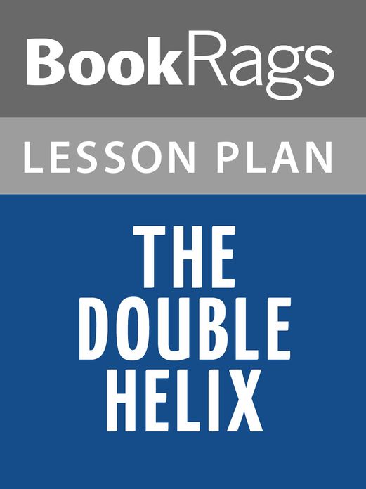 The Double Helix Lesson Plans