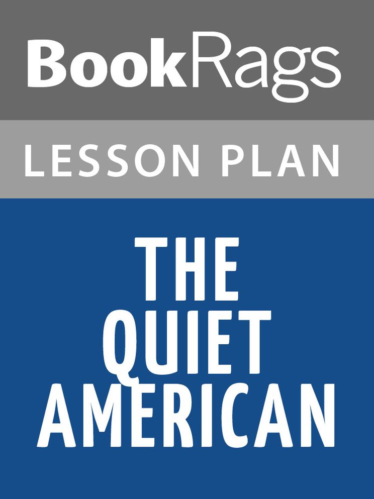 The Quiet American Lesson Plans