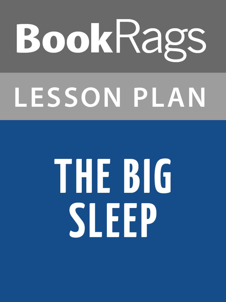 The Big Sleep Lesson Plans