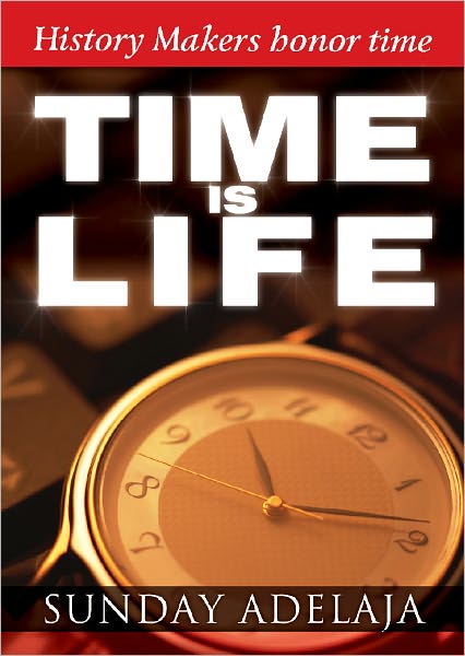 Time is Life: History Makers Honor Time
