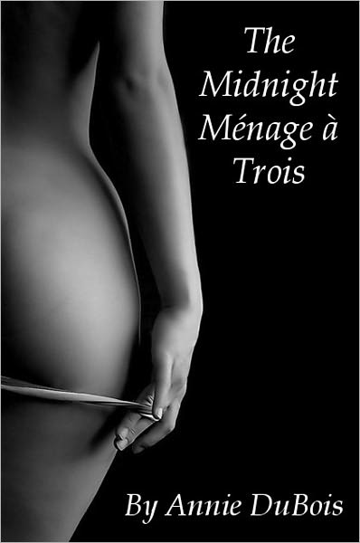 The Midnight M&eacute;nage &agrave; Trois (MFM Erotica)