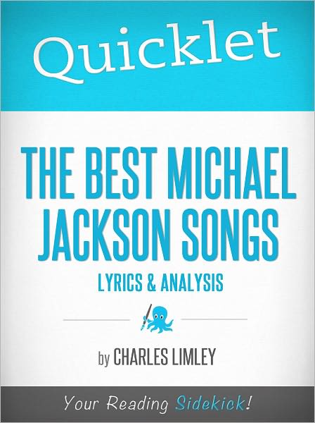 Quicklet on The Best Michael Jackson Songs