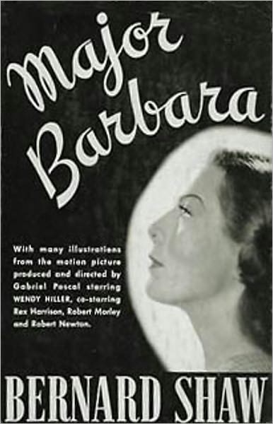 Major Barbara: A Drama Classic By George Bernard Shaw! AAA+++