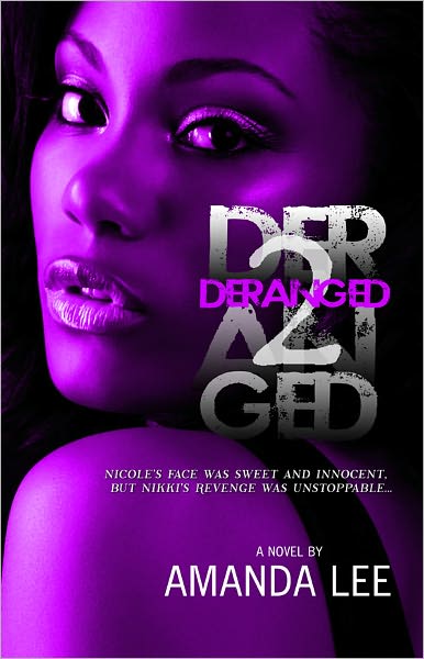 Deranged 2 (5 Star Publications Presents)
