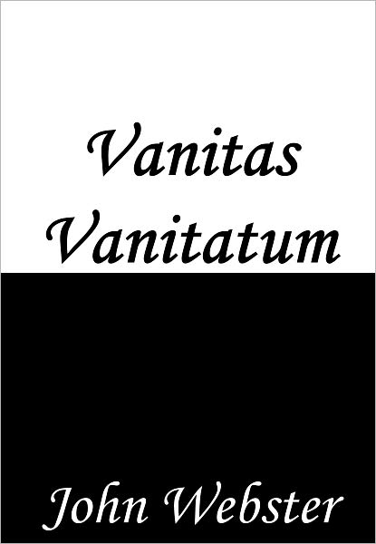 Vanitas Vanitatum