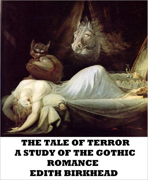 The Tale of Terror-A Study of the Gothic Romance