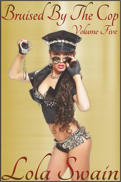 Bruised By The Cop, Erotic Cop Romance