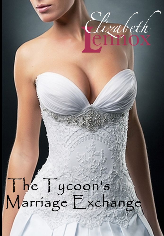 The Tycoon's Marriage Exchange