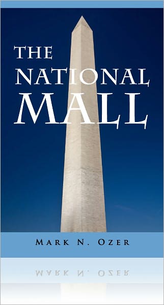 National Mall: The Complete Guide