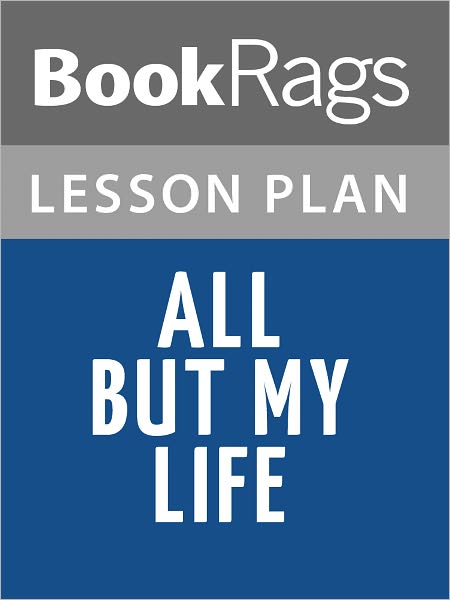 All But My Life Lesson Plans