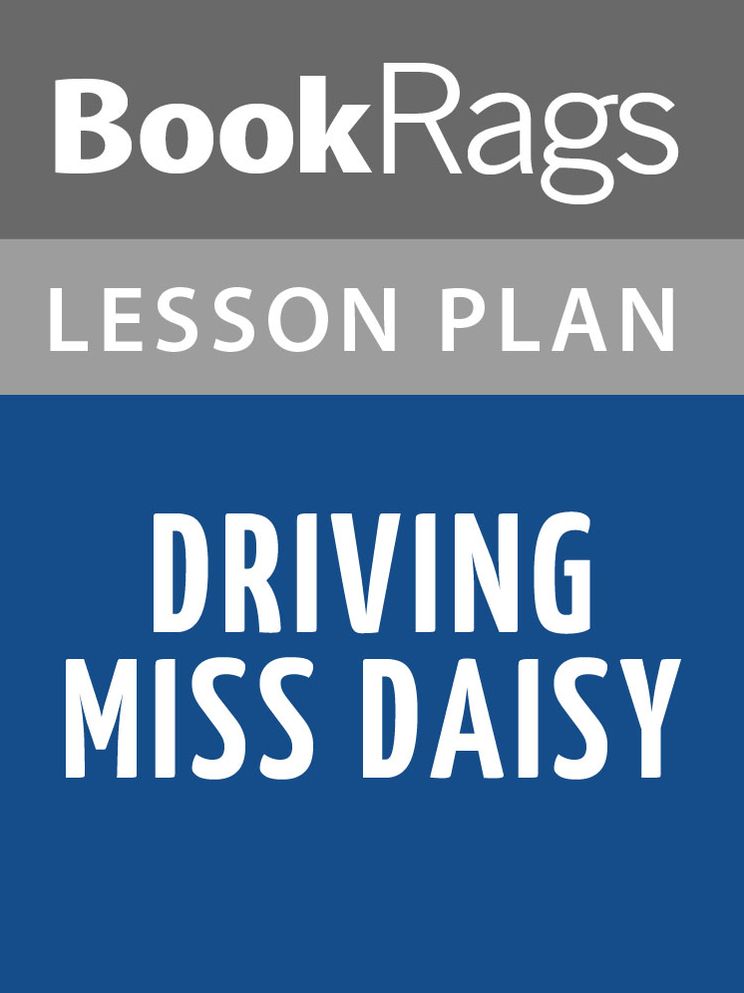 Driving Miss Daisy Lesson Plans
