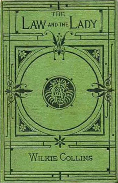 The Law and the Lady: A Mystery/Detective, Fiction and Literature Classic By Wilkie Collins! AAA+++