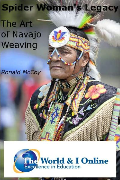 Spider Woman's Legacy: The Art of Navajo Weaving