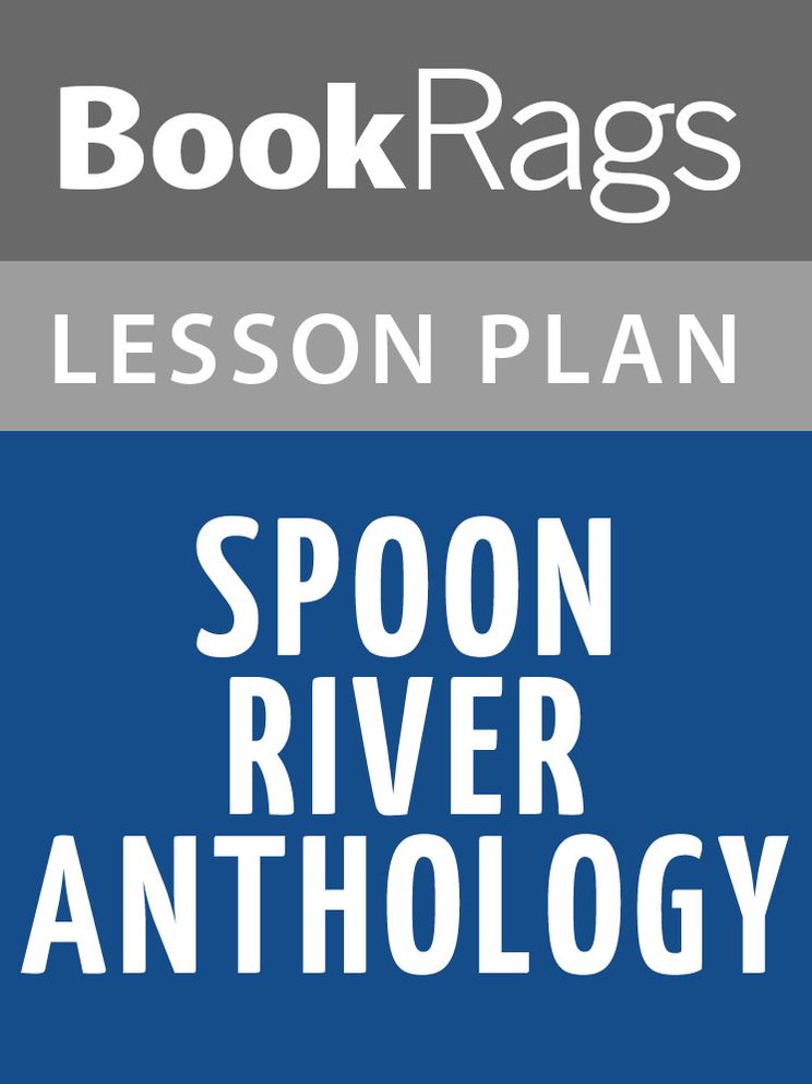 Spoon River Anthology Lesson Plans