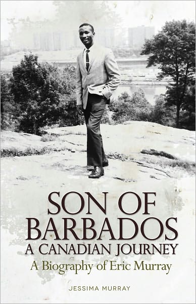 Son of Barbados A Canadian Journey