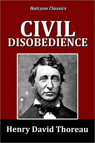 On the Duty of Civil Disobedience by Henry David Thoreau