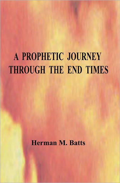 A Prophetic Journey Through The End Times