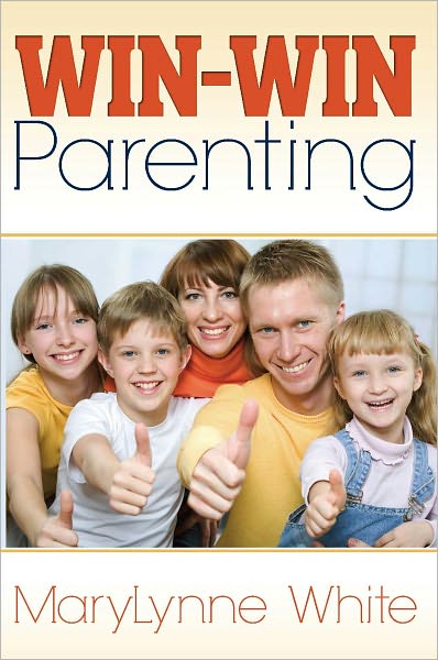 WIN-WIN Parenting: How to Raise Happy Kids Easily