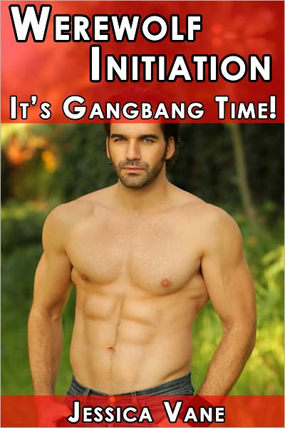 Werewolf Initiation: It's Gangbang Time!