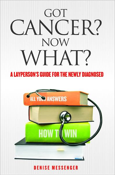 Got Cancer? Now What?