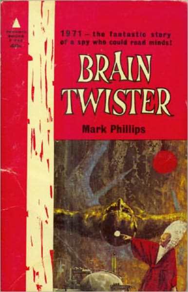 Brain Twister: A Science Fiction, Post-1930, Espionage Classic By Gordon Randall Garrett! AAA+++