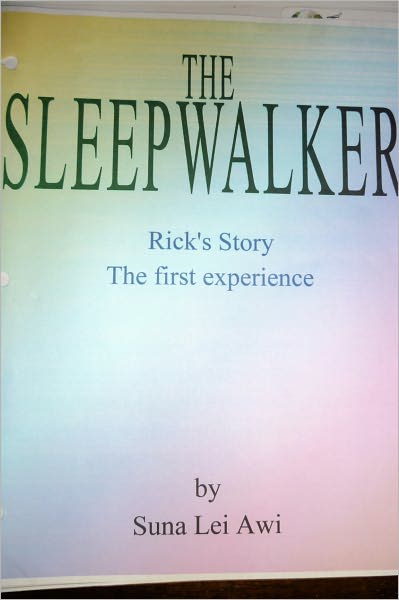 The Sleepwalker Parts 1 and 2