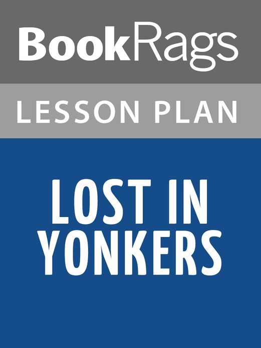 Lost in Yonkers Lesson Plans